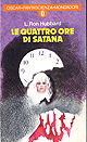 L. Ron Hubbard - Le quattro ore di Satana